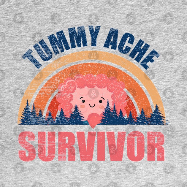 Tummy Ache Survivor - Vintage by mytee